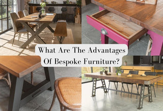 What Are The Advantages Of Bespoke Furniture?